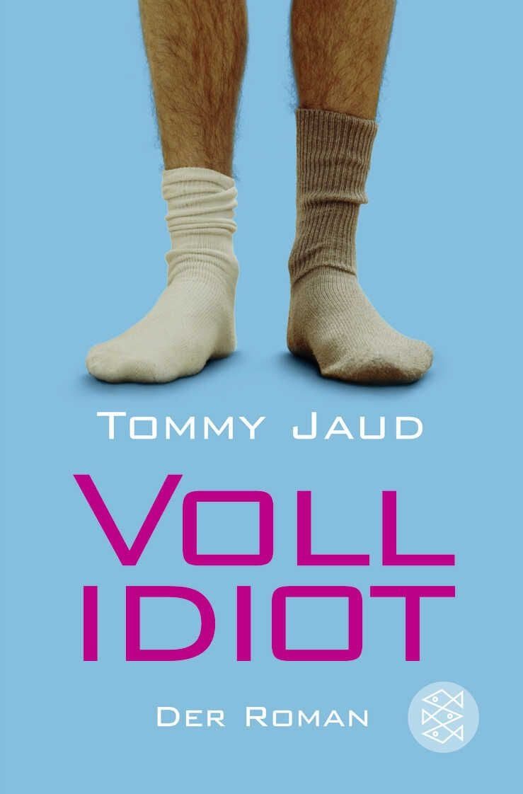 Vollidiot / Tommy Jaud, Der Roman, Die beste Männer-Comedy zum Lesen