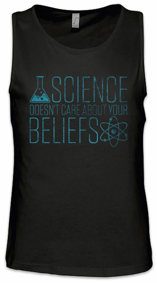 Tanktop Science Doesn't Care Ärmelloses T-Shirt Atheist Atheismus Atheism