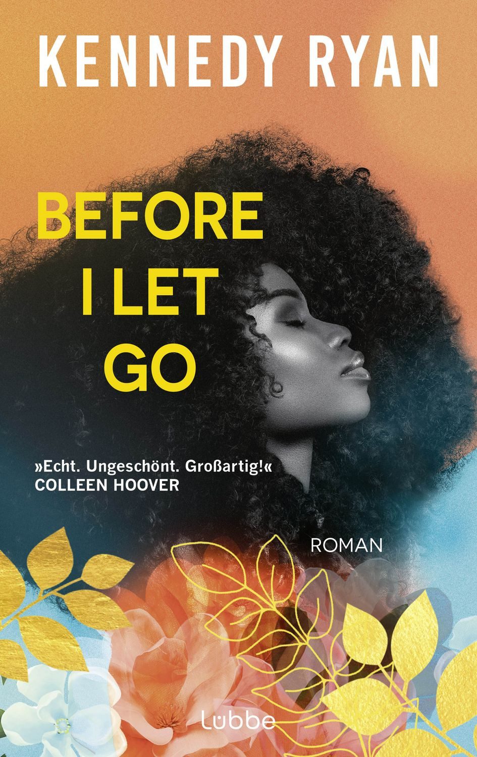 Before I Let Go / Kennedy Ryan