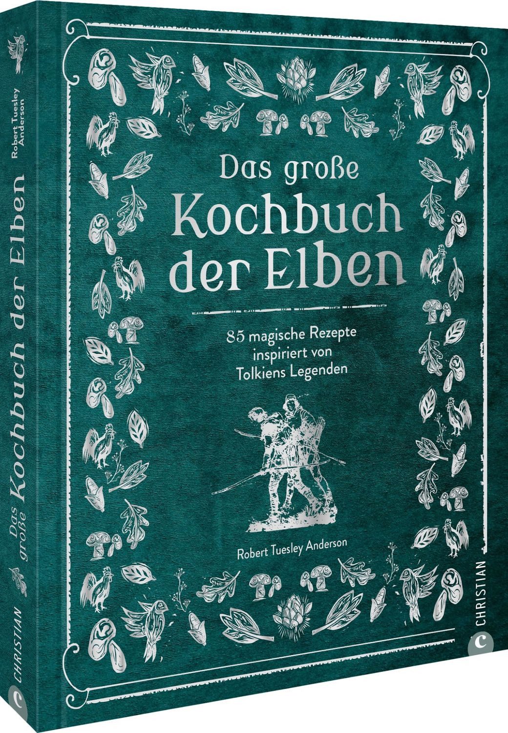 Das große Kochbuch der Elben / Robert Tuesley Anderson