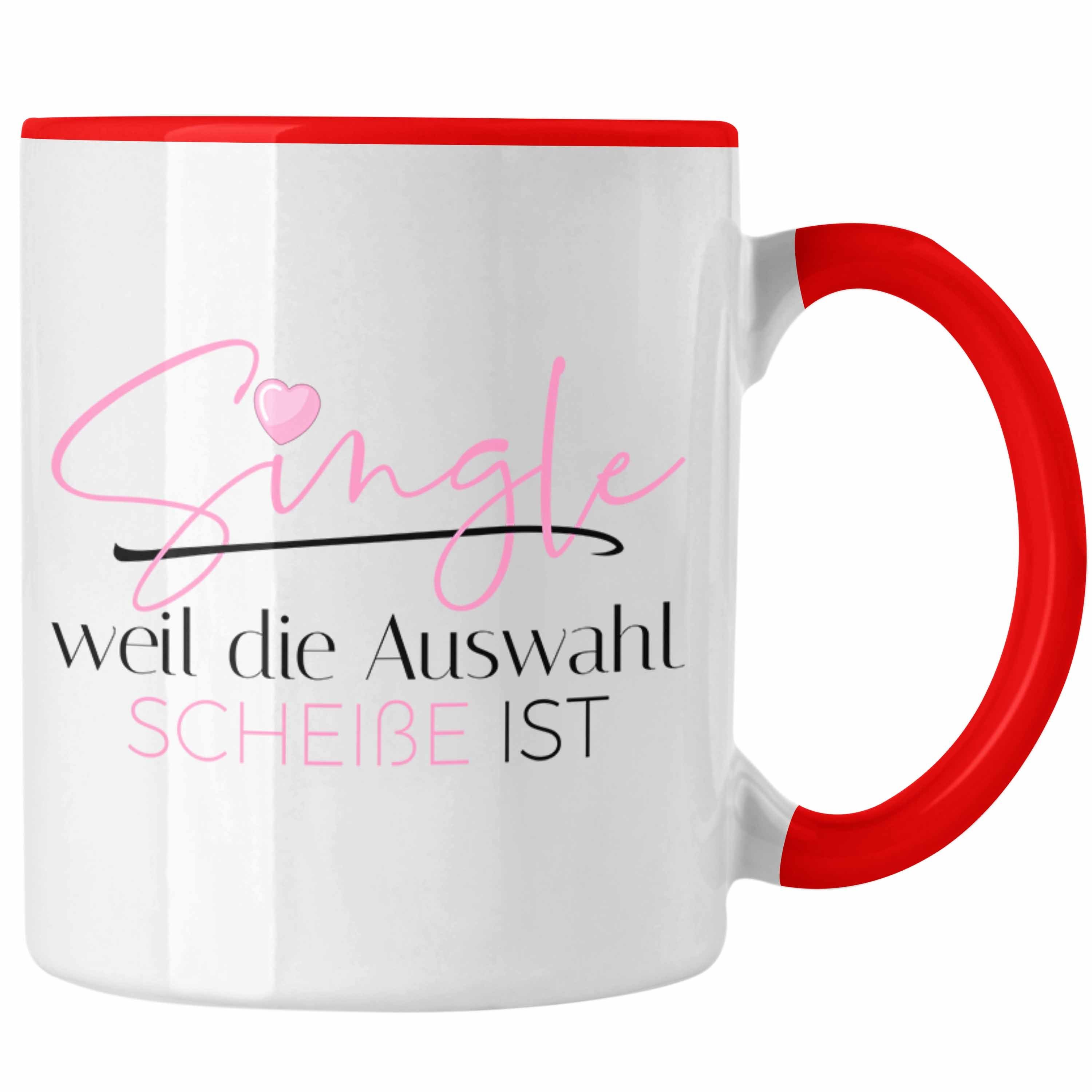 Auswahl Freundin Schei*** Tasse Trendation Rot Die Geschenk Solo Weil Single Ist Tasse Sing