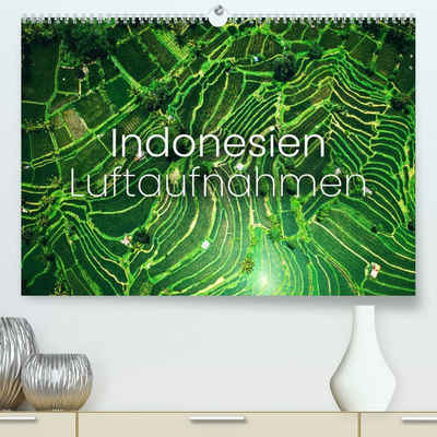 CALVENDO Wandkalender Indonesien Luftaufnahmen (Premium, hochwertiger DIN A2 Wandkalender 2023, Kunstdruck in Hochglanz)