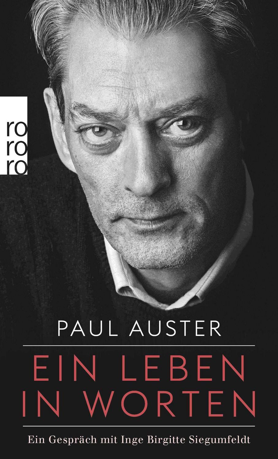 Belletristik Ein Leben in Worten Ein Gespräch mit Inge Birgitte Siegumfeldt Paul Auster, Inge Birgitte Siegumfeldt