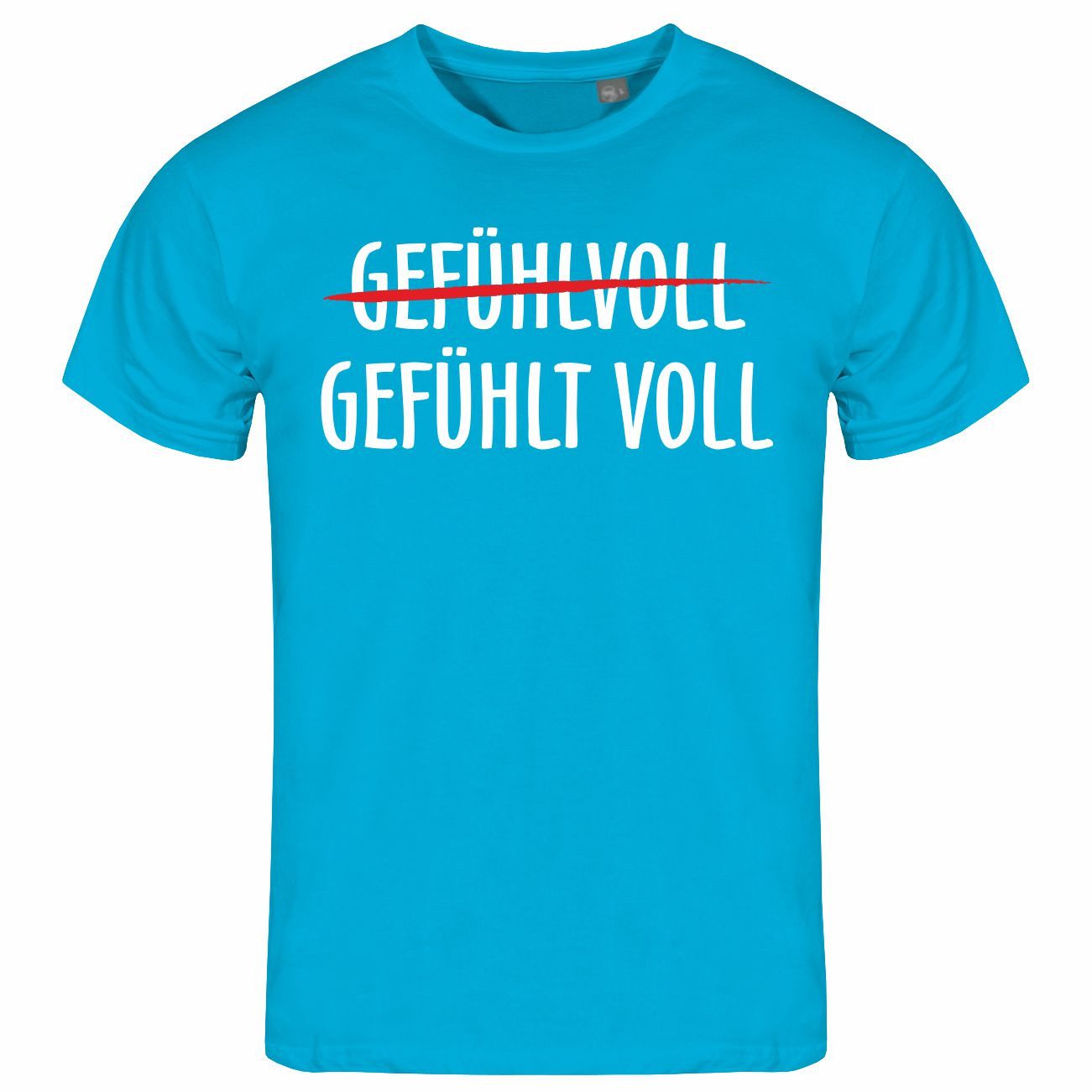 Print-Shirt Herren T-Shirt Gefühlt Voll