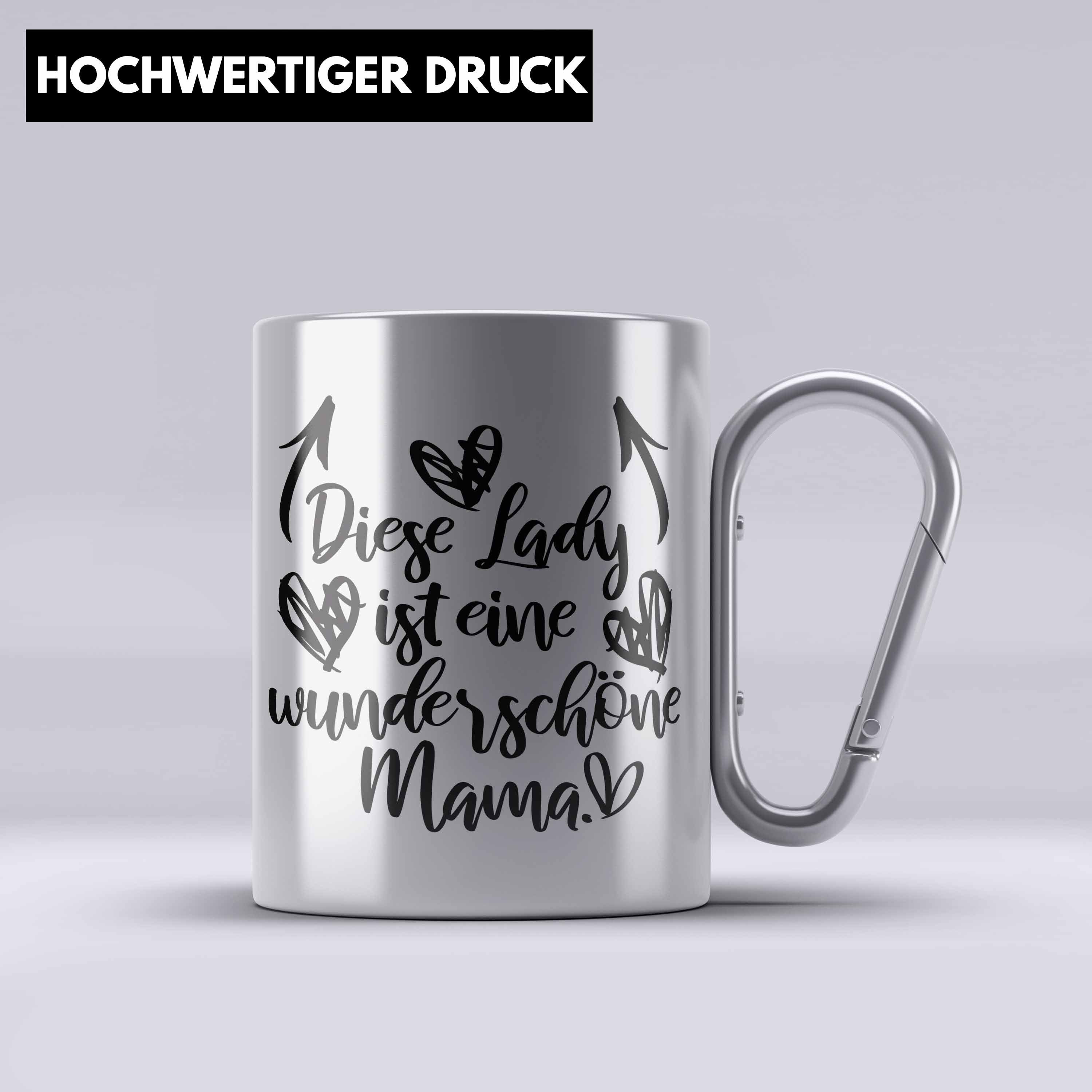 Trendation Thermotasse Wunderschöne Mama Geschenk Edelstahl Tasse mit Spruch Edelstahl Edelst