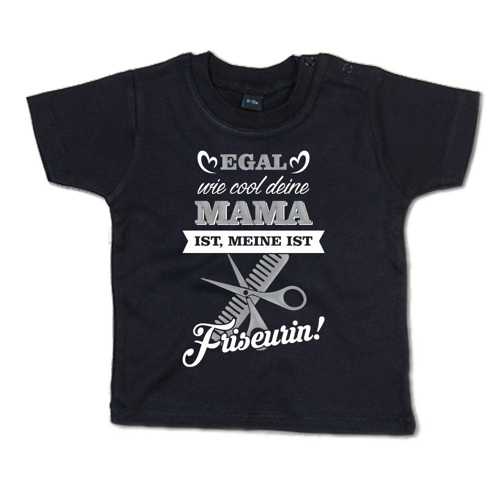 G-graphics T-Shirt Egal wie cool deine Mama ist, meine ist Friseurin! mit Spruch / Sprüche / Print / Aufdruck, Baby T-Shirt