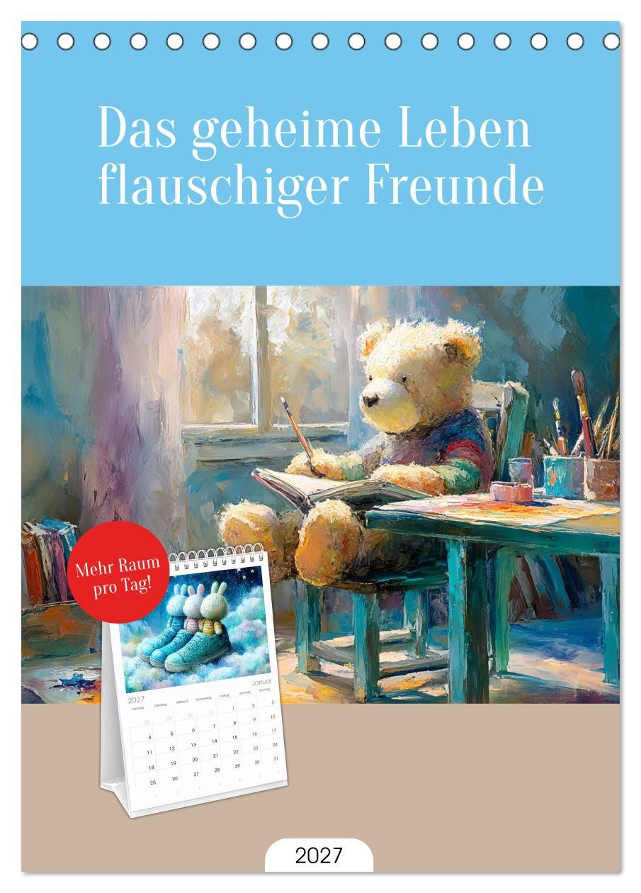 CALVENDO Tischkalender Tischplaner 2027 - Das geheime Leben flauschiger Freunde (A5 Tischkale