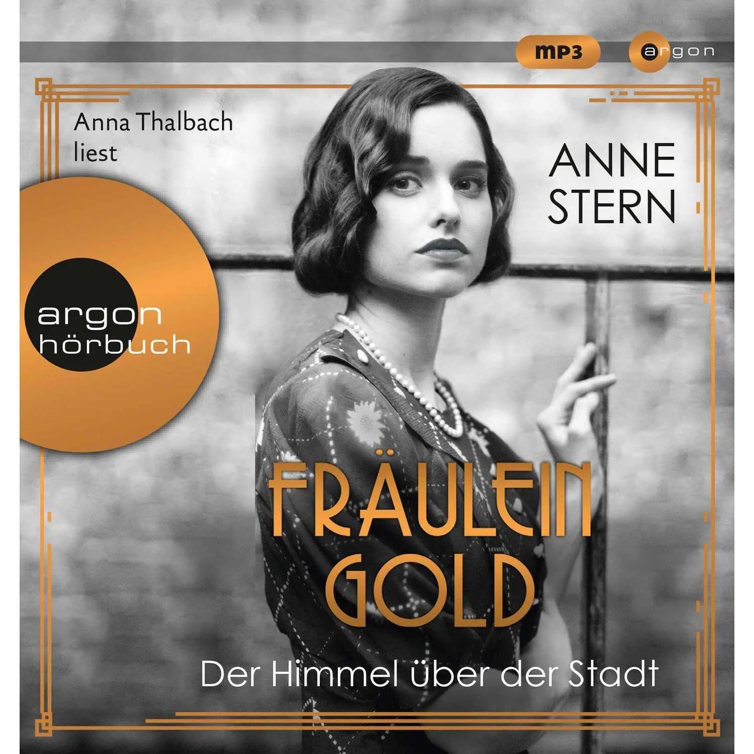 Argon Verlag Hörspiel Fräulein Gold: Der Himmel über der Stadt