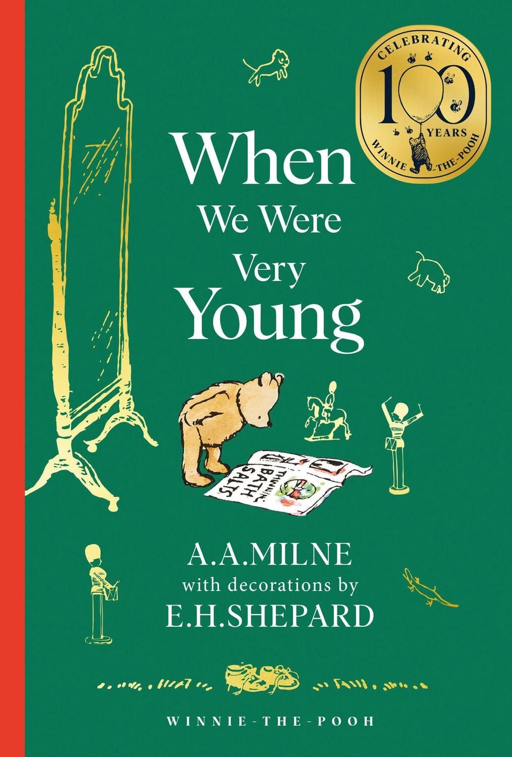 Winnie-the-Pooh: When We Were Very Young / Alan Alexander Milne, 100th Anniversary)