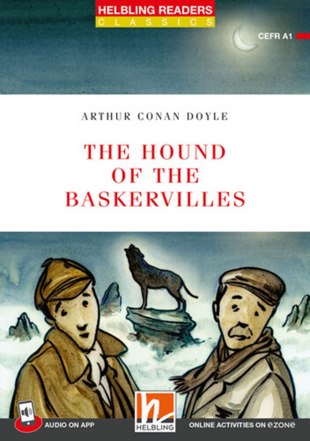 The Hound of the Baskervilles / Arthur Conan Doyle