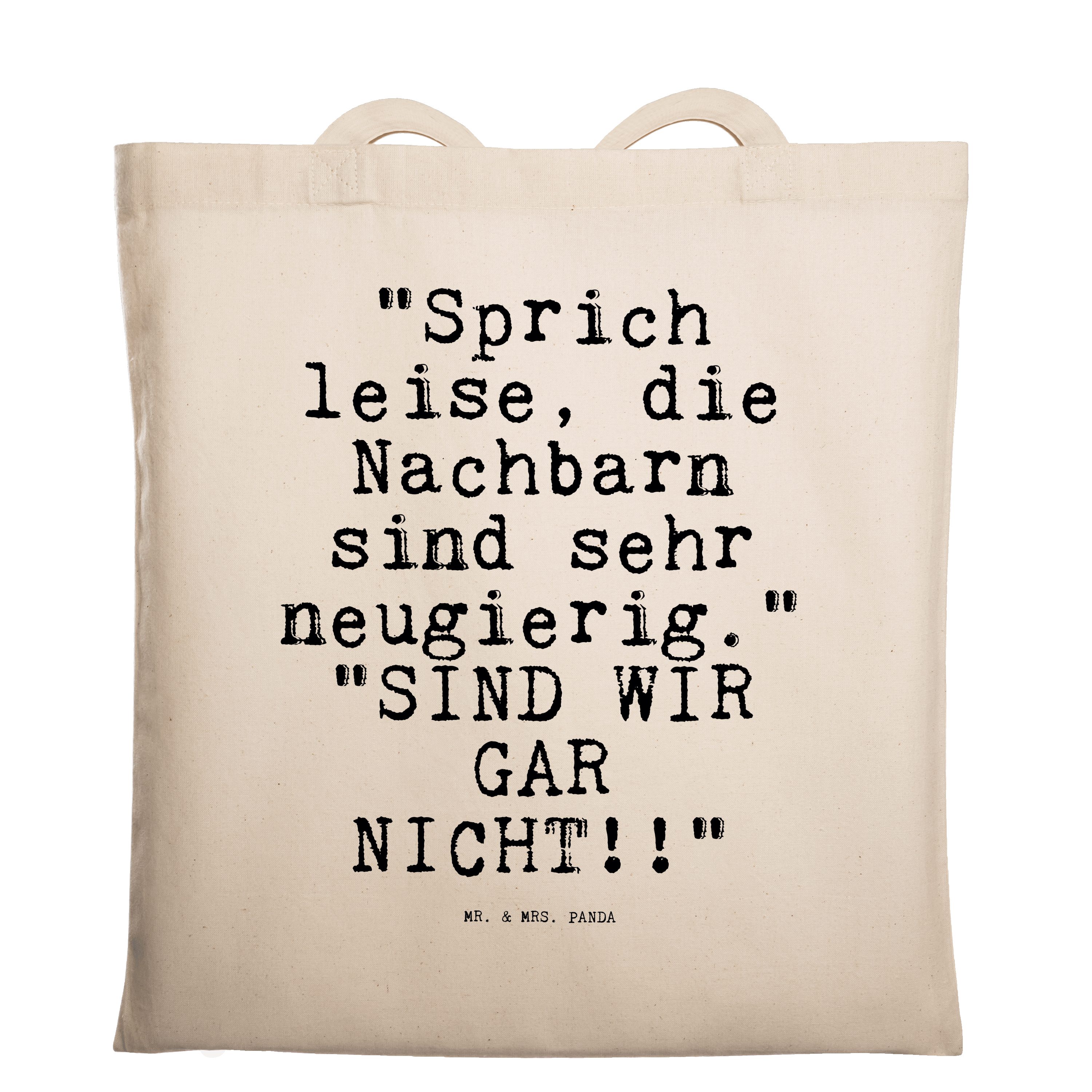 Mr. & Mrs. Panda Tragetasche "Sprich leise, die Nachbarn... - Transparent - Geschenk, Familie, neu (1-tlg)