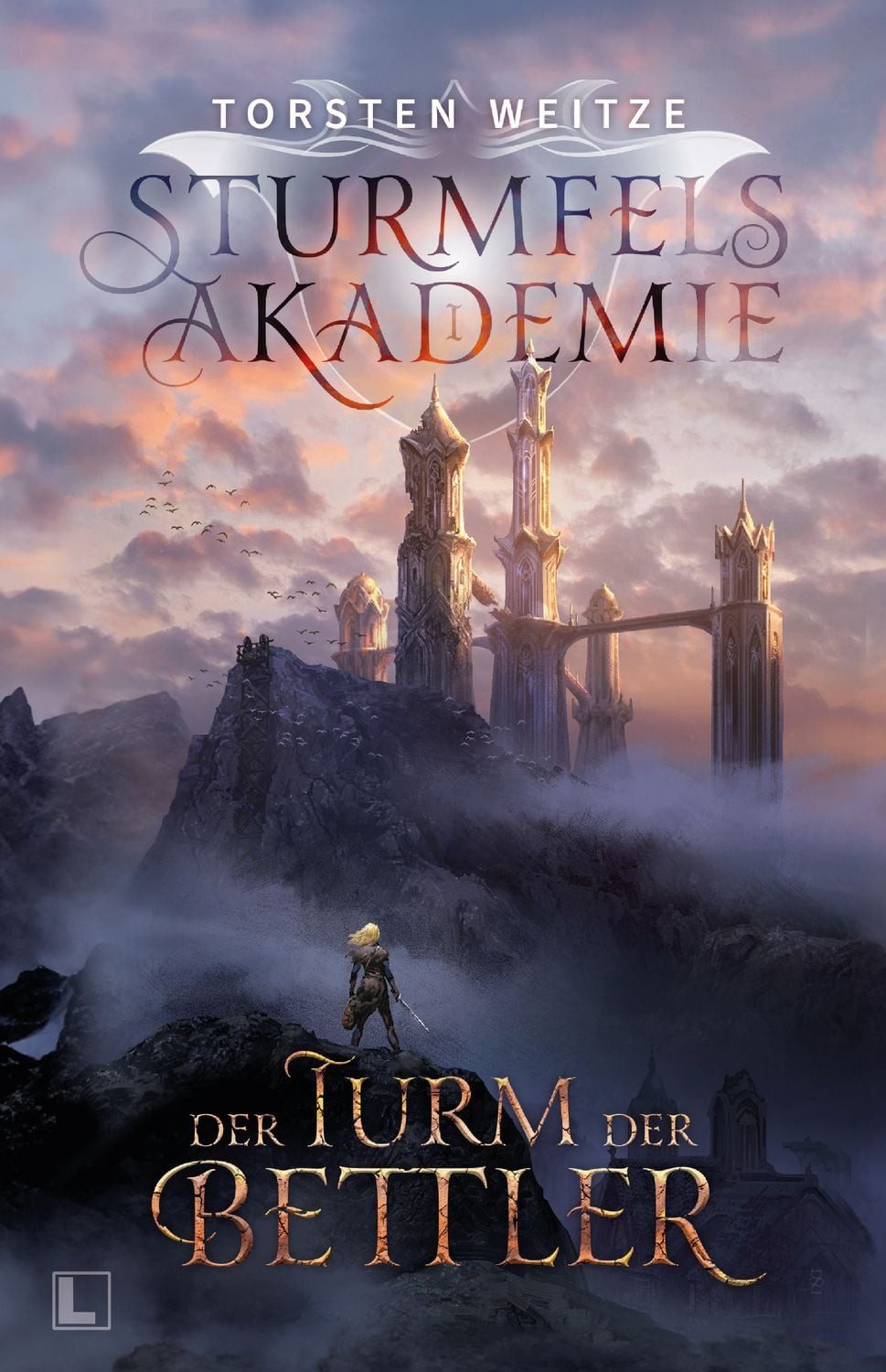 Der Turm der Bettler / Torsten Weitze