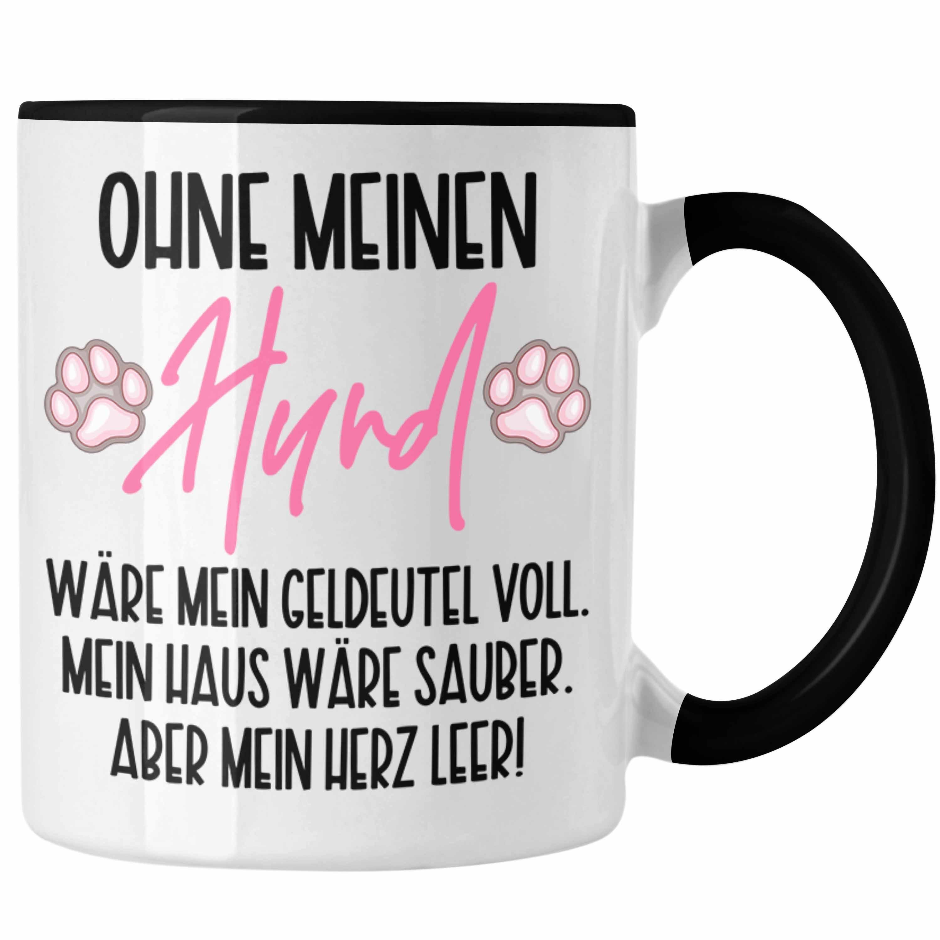 Team Hunde-Besitzerin - Tasse Hund Trendation Meinen Geschenk Ein Ohne Schwarz Team Geschenkidee Trendation Tasse