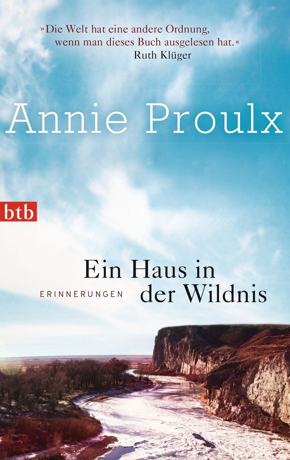 Ein Haus in der Wildnis / Annie Proulx