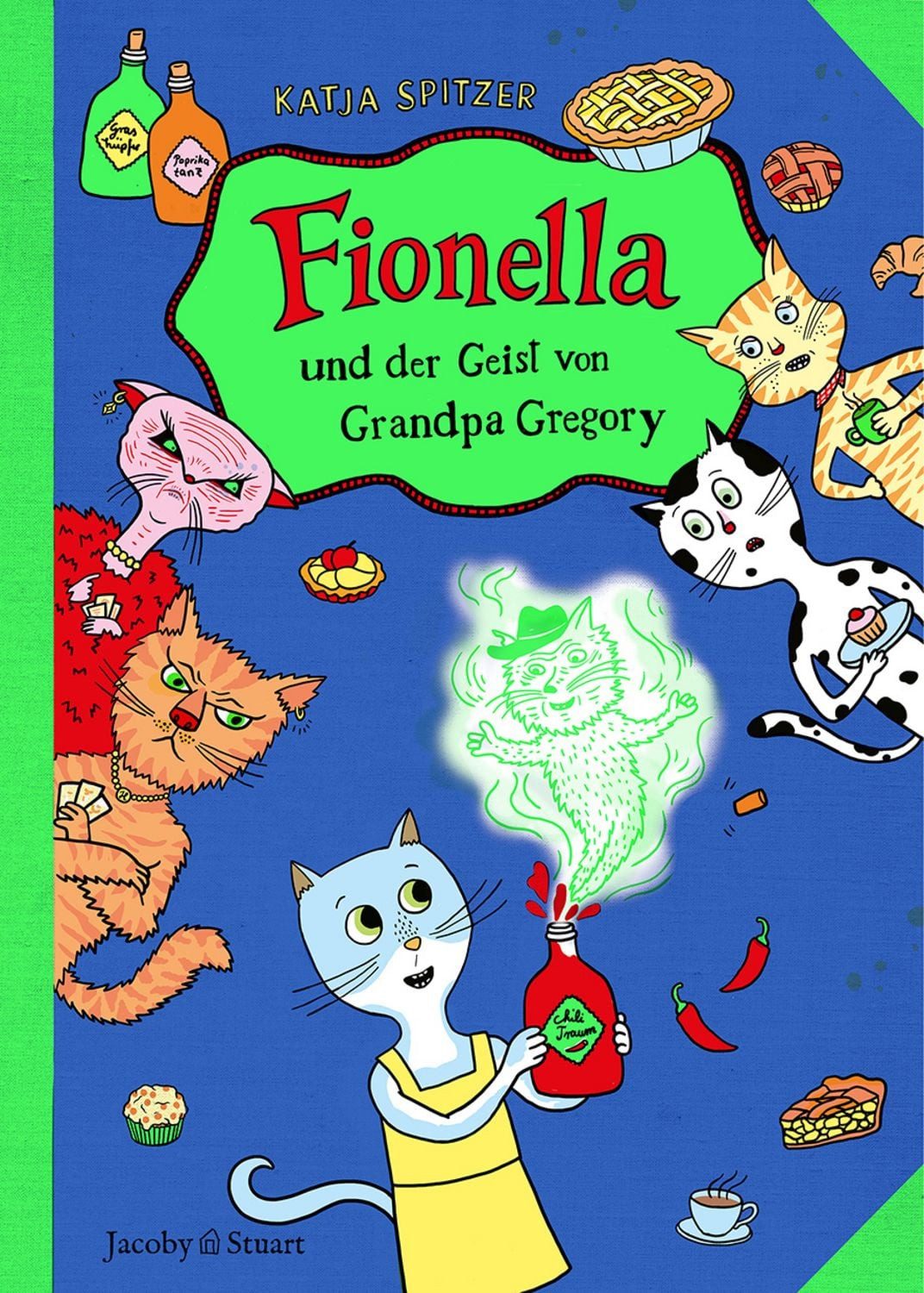 Fionella und der Geist von Grandpa Gregory / Katja Spitzer