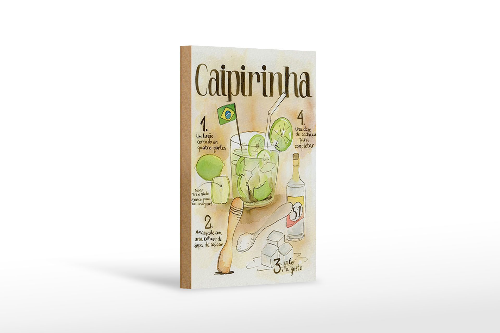 Femer GmbH Holzbild Rezept 12x18cm Caipirinha limao dose de cachaca, Essen Trinken Genuss (1 St), Glatte Holzfaserplatte (MDF), vorn beschichtet