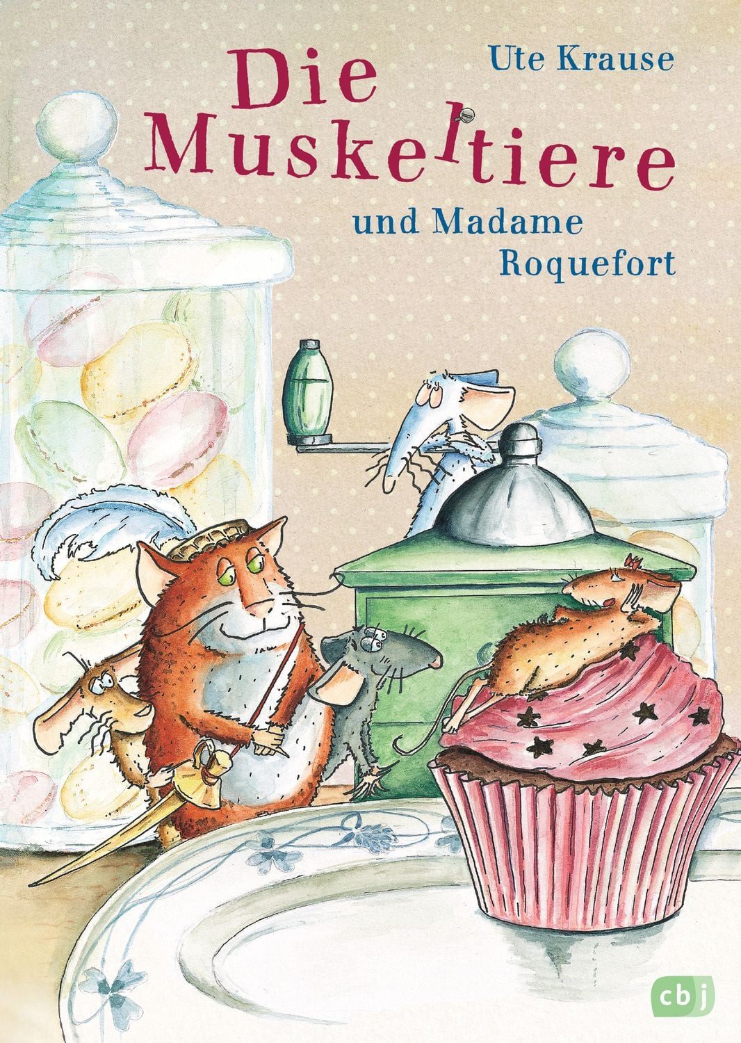 Die Muskeltiere und Madame Roquefort / Ute Krause, Die großen Abenteuer mit den Muskeltieren