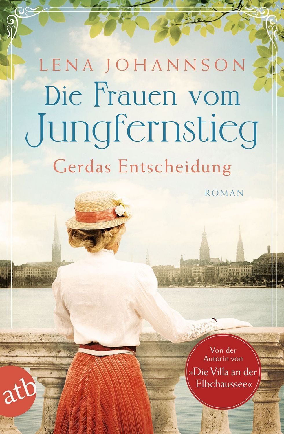Die Frauen vom Jungfernstieg. Gerdas Entscheidung / Lena Johannson, Roman