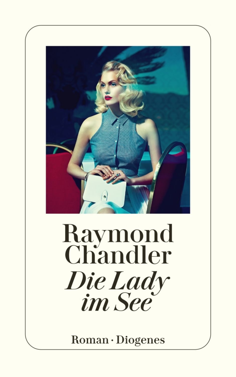 Die Lady im See / Raymond Chandler