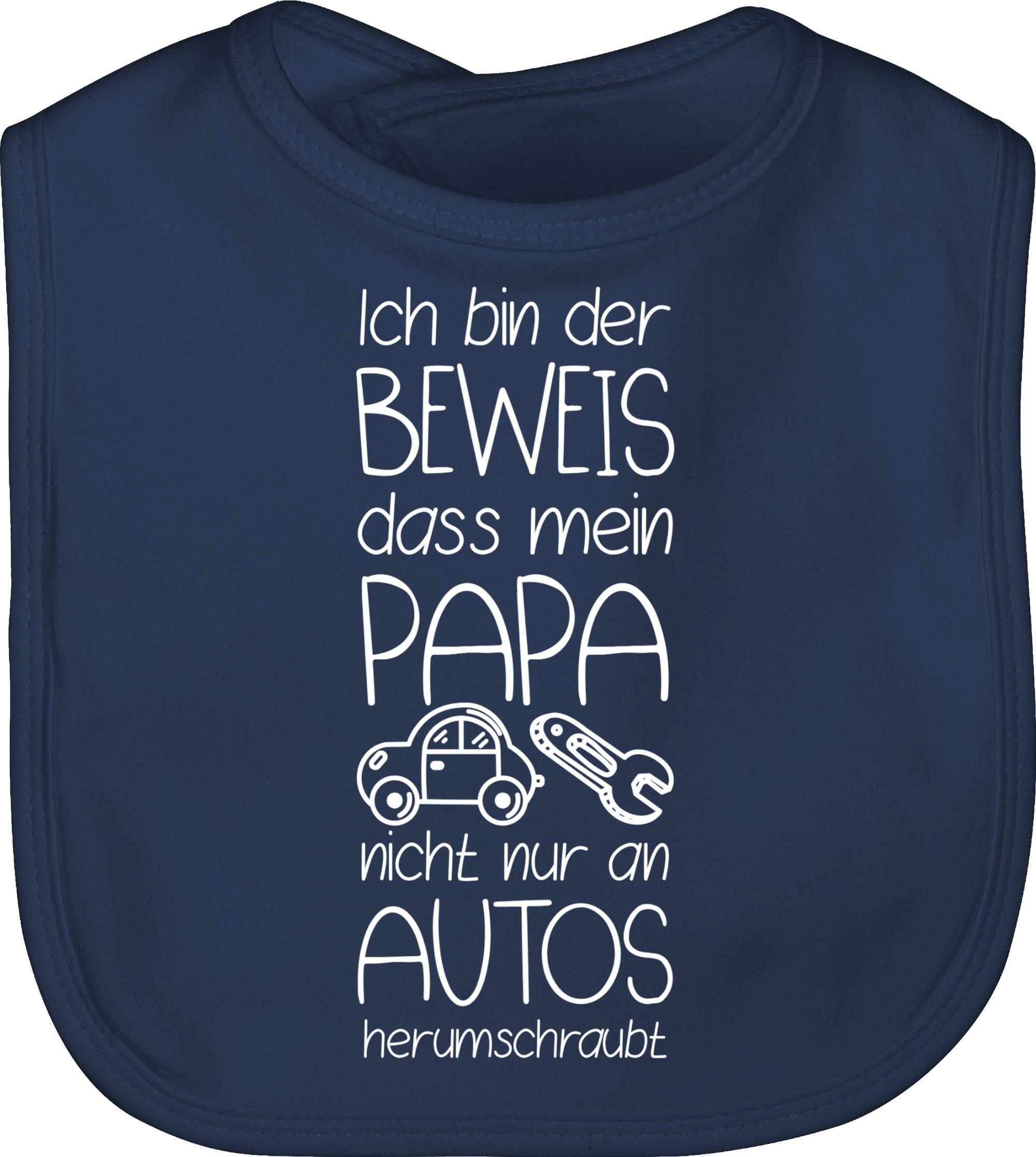 Lätzchen Ich bin der Beweis dass mein Papa nicht nur an Autos herumschraubt wei