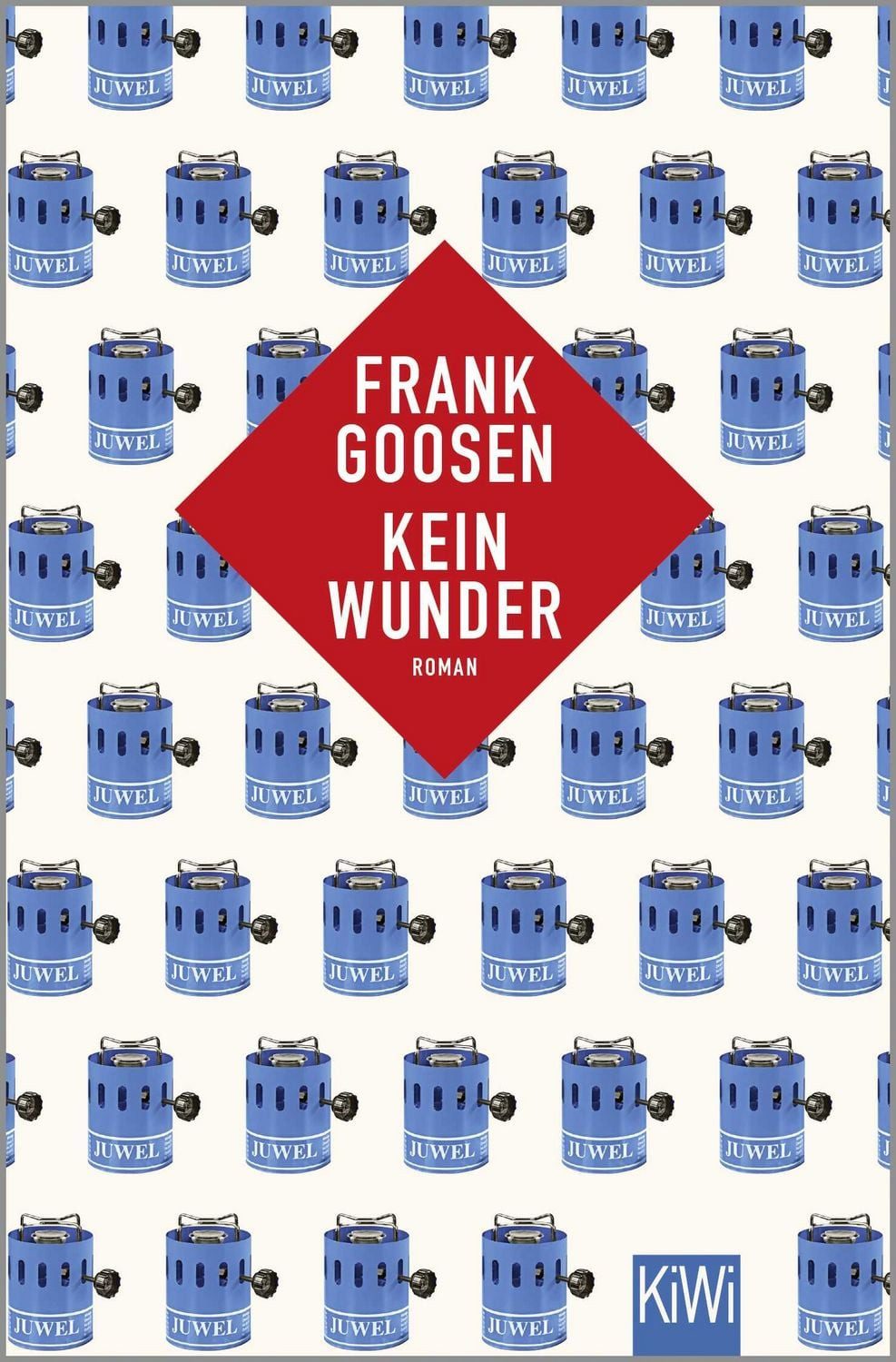 Kein Wunder / Frank Goosen
