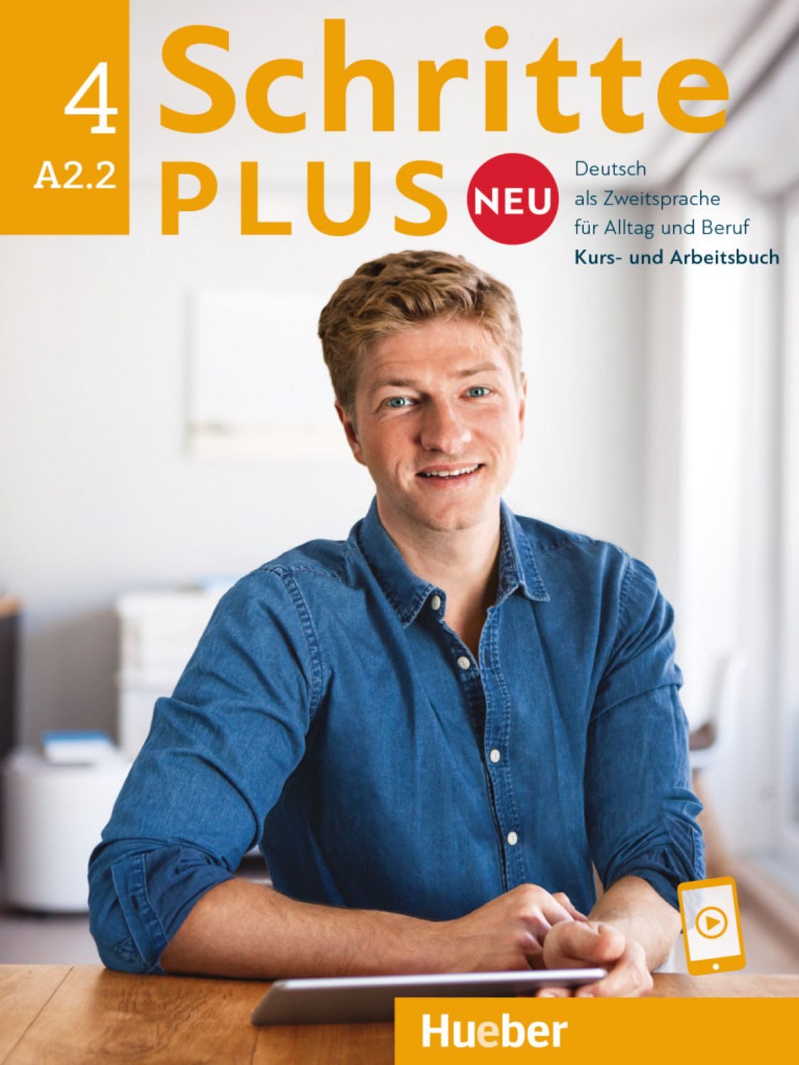 Schritte plus Neu 4 / Silke Hilpert, Daniela Niebisch, Angela Pude, Franz Specht, Monika Reimann