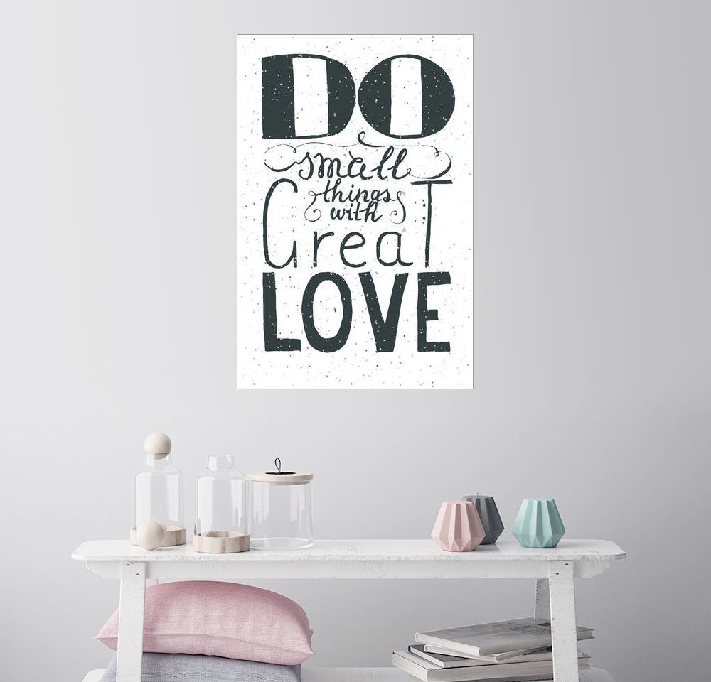 Posterlounge Wandbild, Tu kleine Dinge mit großer Liebe (Englisch