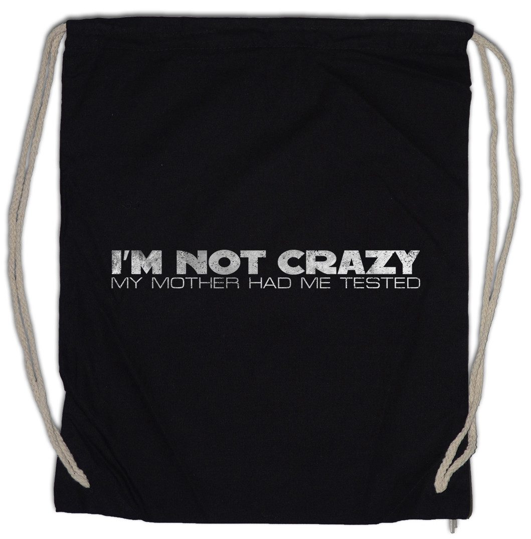 Turnbeutel I'm Not Crazy Turnbeutel Internet Programmierer PC IT Informatiker