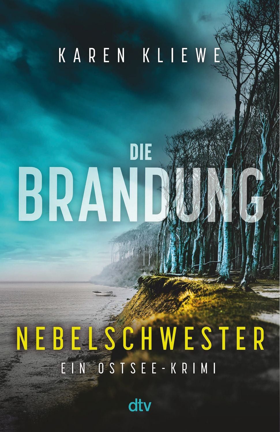 Die Brandung – Nebelschwester / Karen Kliewe