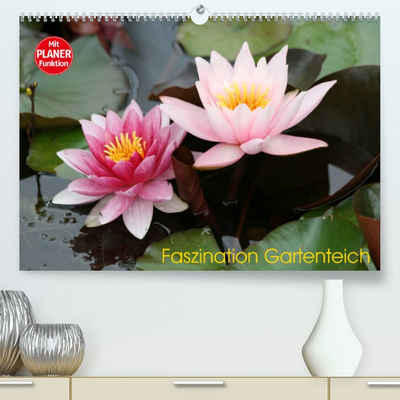 CALVENDO Wandkalender Faszination Gartenteich (Premium, hochwertiger DIN A2 Wandkalender 2023, Kunstdruck in Hochglanz)
