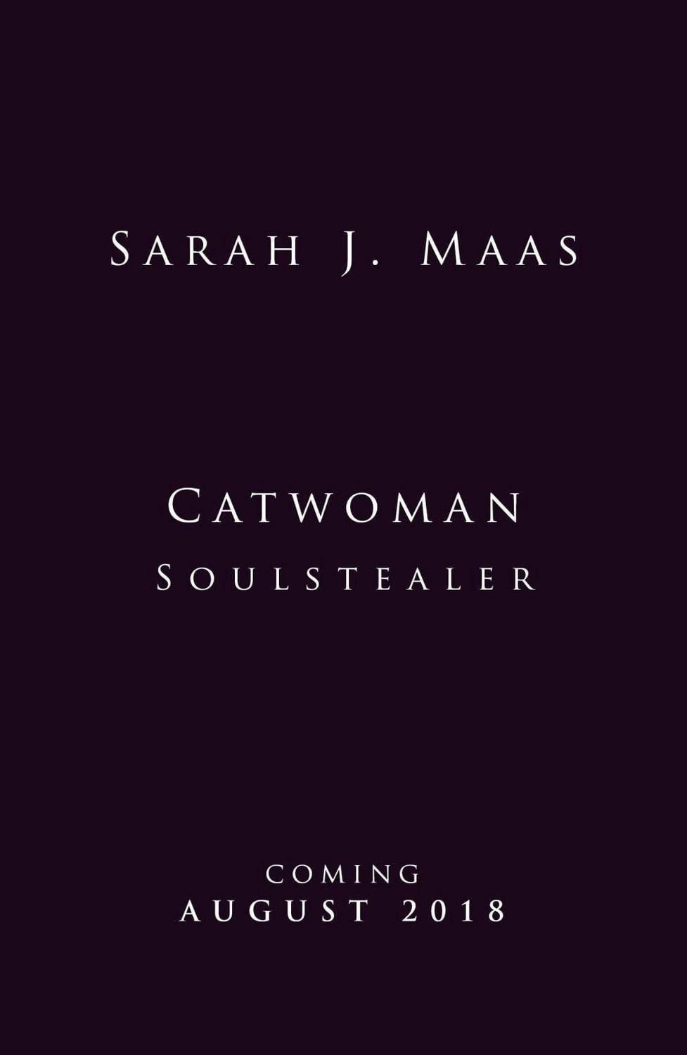 Catwoman: Soulstealer (DC Icons series) / Sarah J. Maas, DC Icons Series
