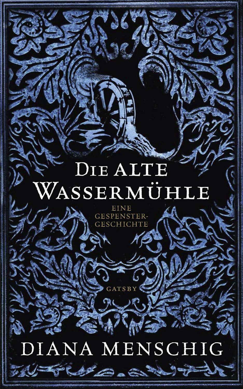 Die alte Wassermühle / Diana Menschig