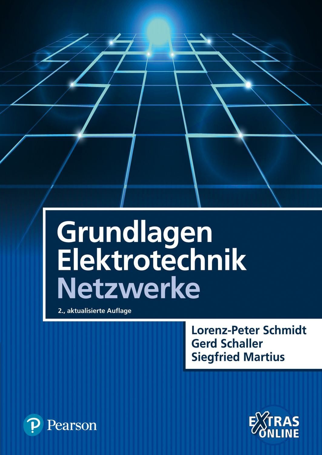 Grundlagen Elektrotechnik - Netzwerke Extras Online / Lorenz-Peter Schmidt, Gerd Schaller, Siegfried Martius, Extras Online