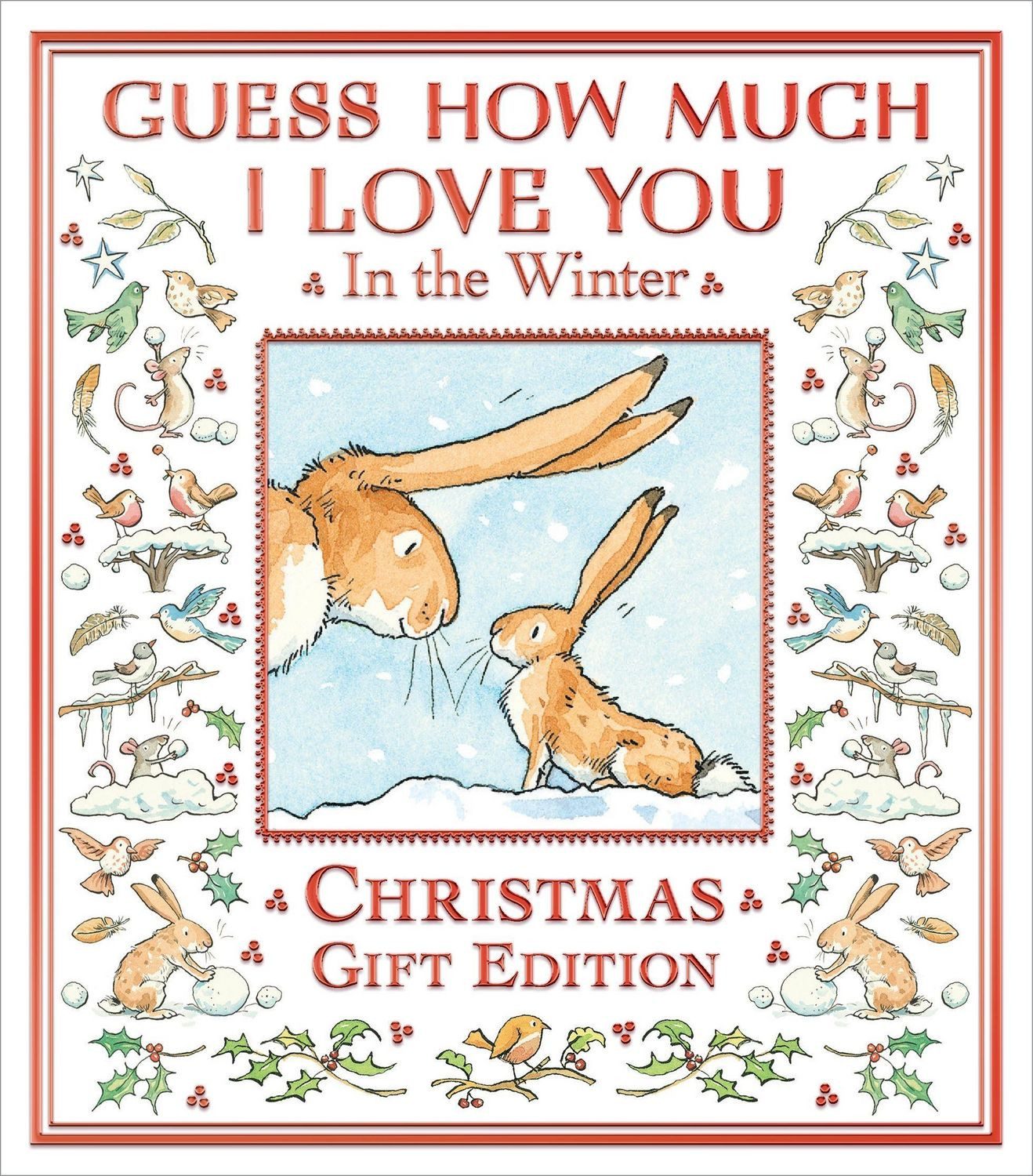 Guess How Much I Love You in the Winter / Sam McBratney