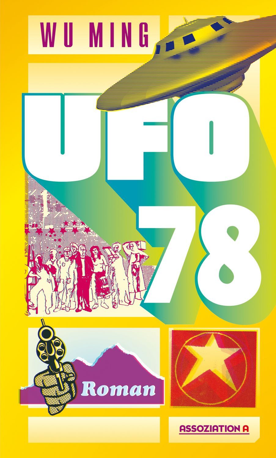 Ufo 78 / Wu Ming