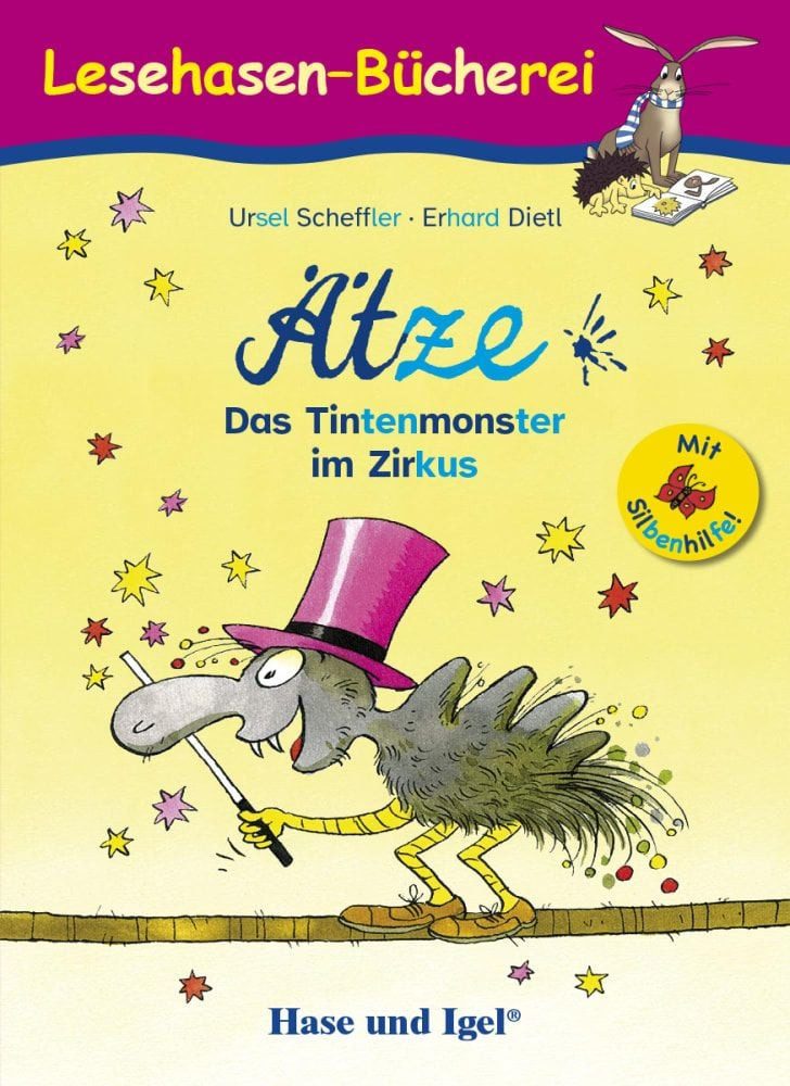 Ätze - Das Tintenmonster im Zirkus / Silbenhilfe / Ursel Scheffler, Schulausgabe