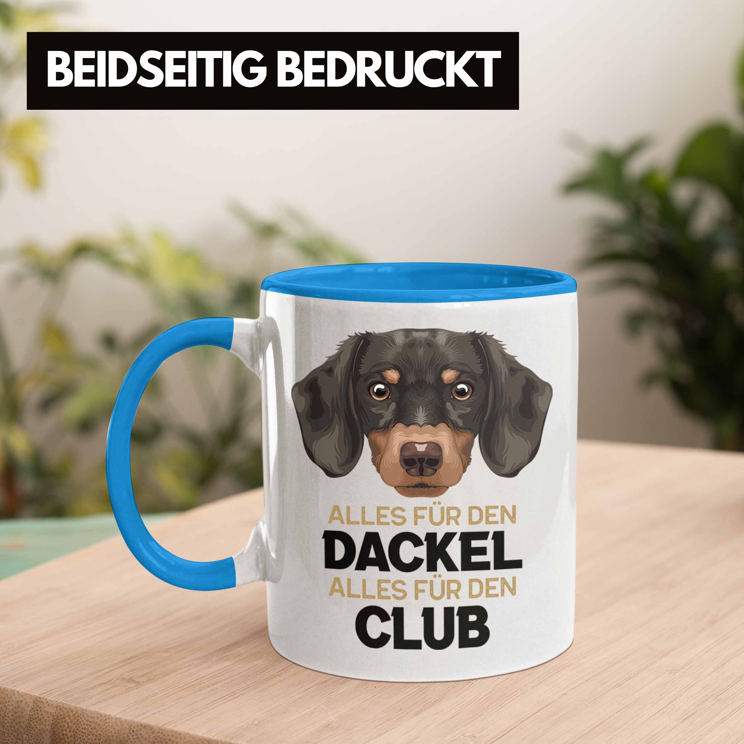 Geschen Dackel-Besiterin für Geschenk Grafik Trendation Frauchen Dackel Blau Tasse Mom Tasse