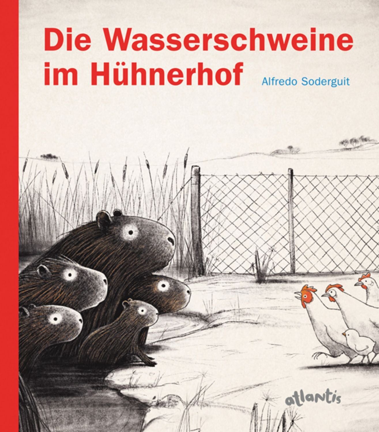 Die Wasserschweine im Hühnerhof / Alfredo Soderguit