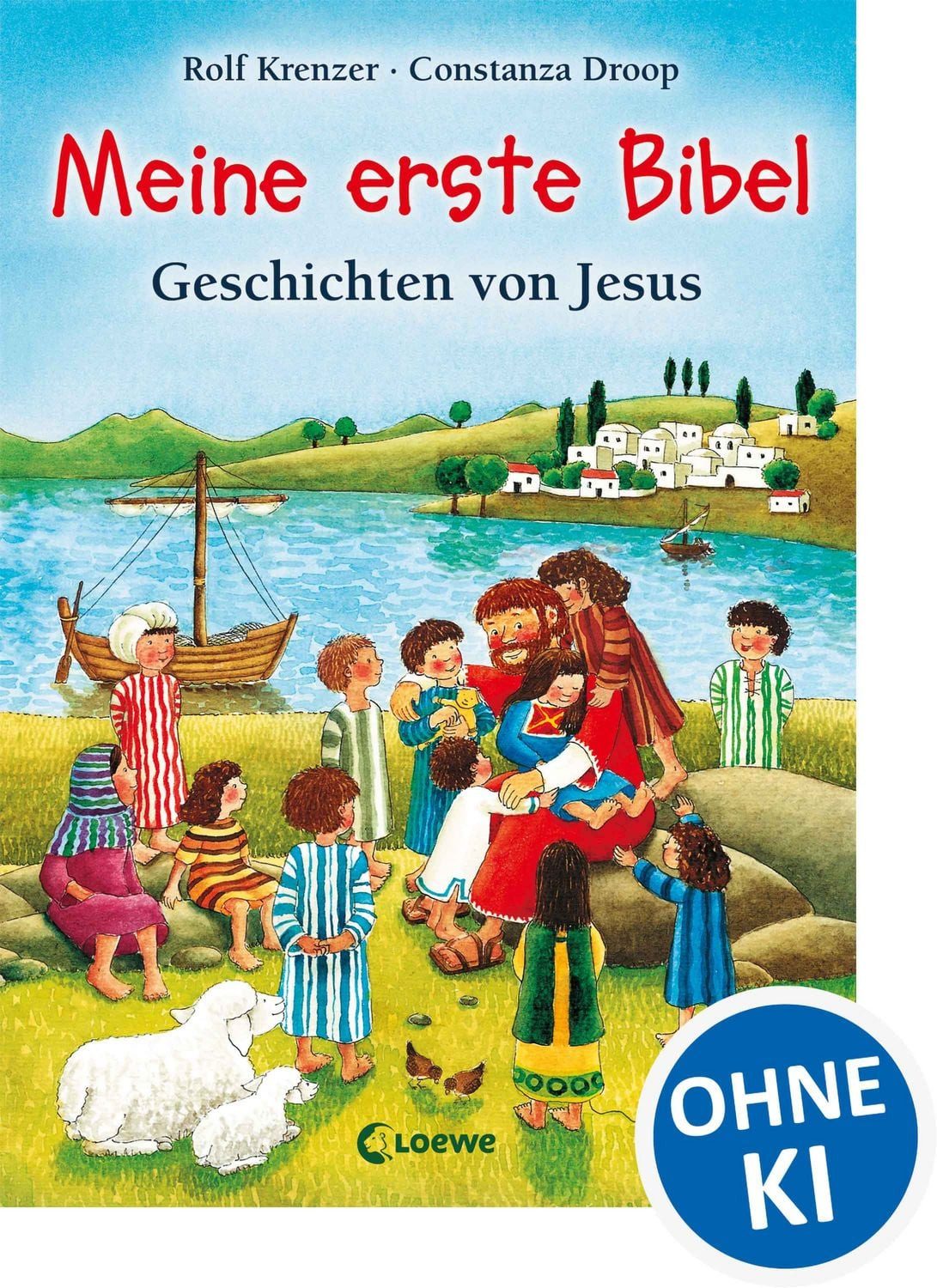 Kinderbuch Meine erste Bibel Geschichten von Jesus. Die wichtigsten Geschichten a Rolf Krenzer