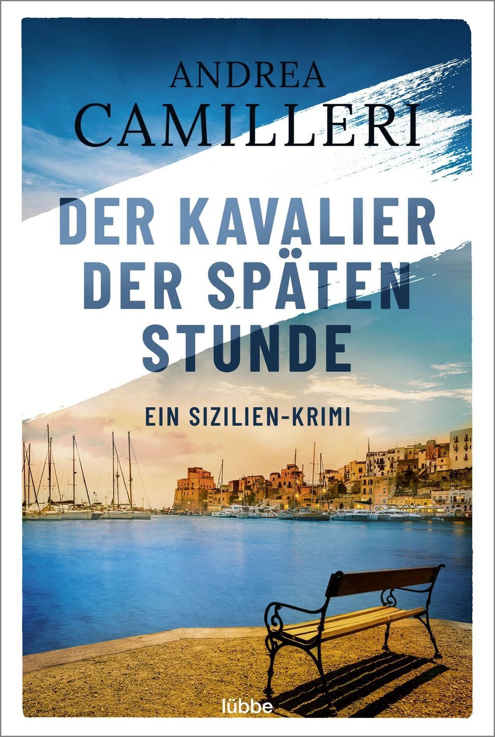 Der Kavalier der späten Stunde / Andrea Camilleri