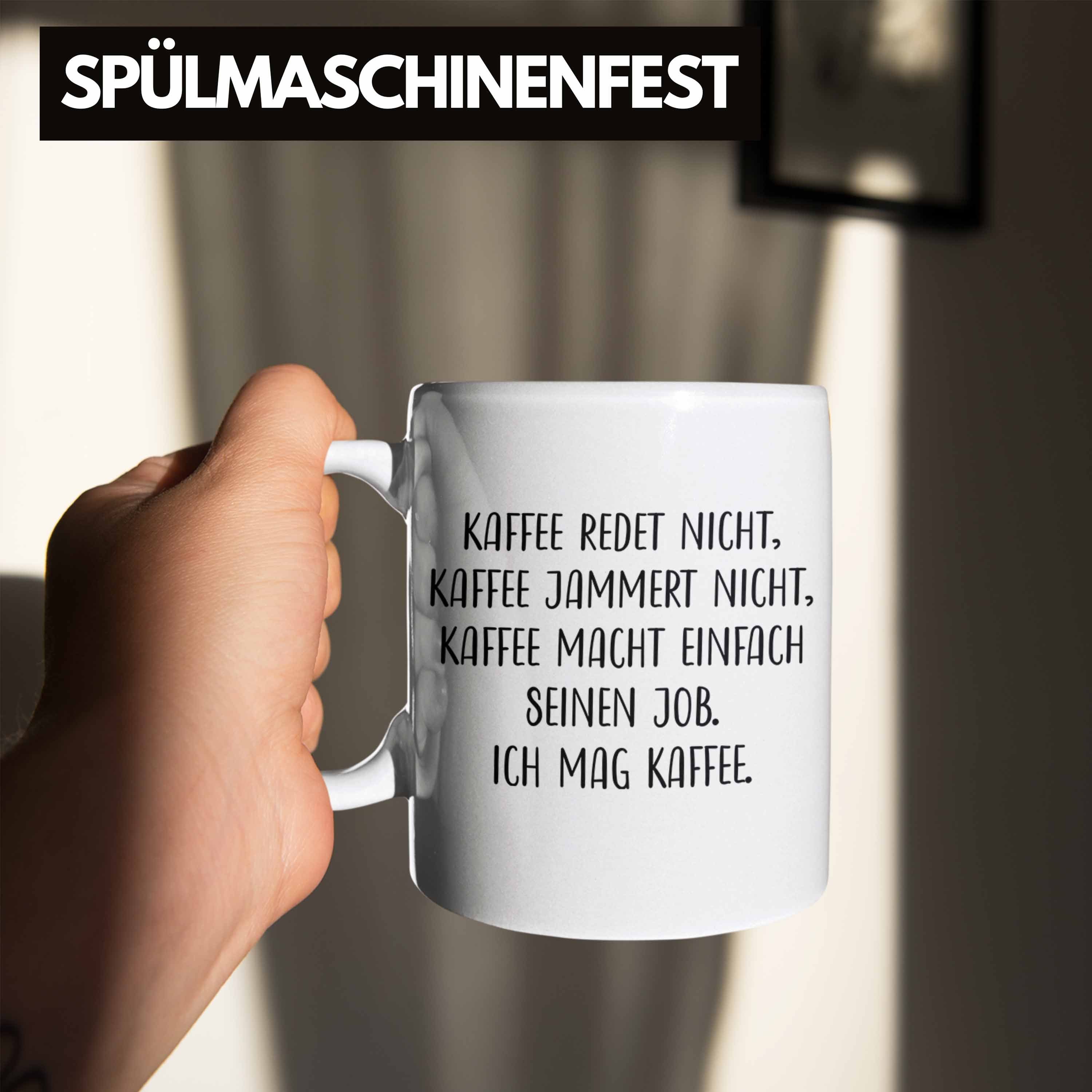 Weiss Kaffeetasse Redet Trendation Tassen - mit Tasse Spruch Trendation Lustige Kaffeebecher Kaffee Kaffeetassen Nicht