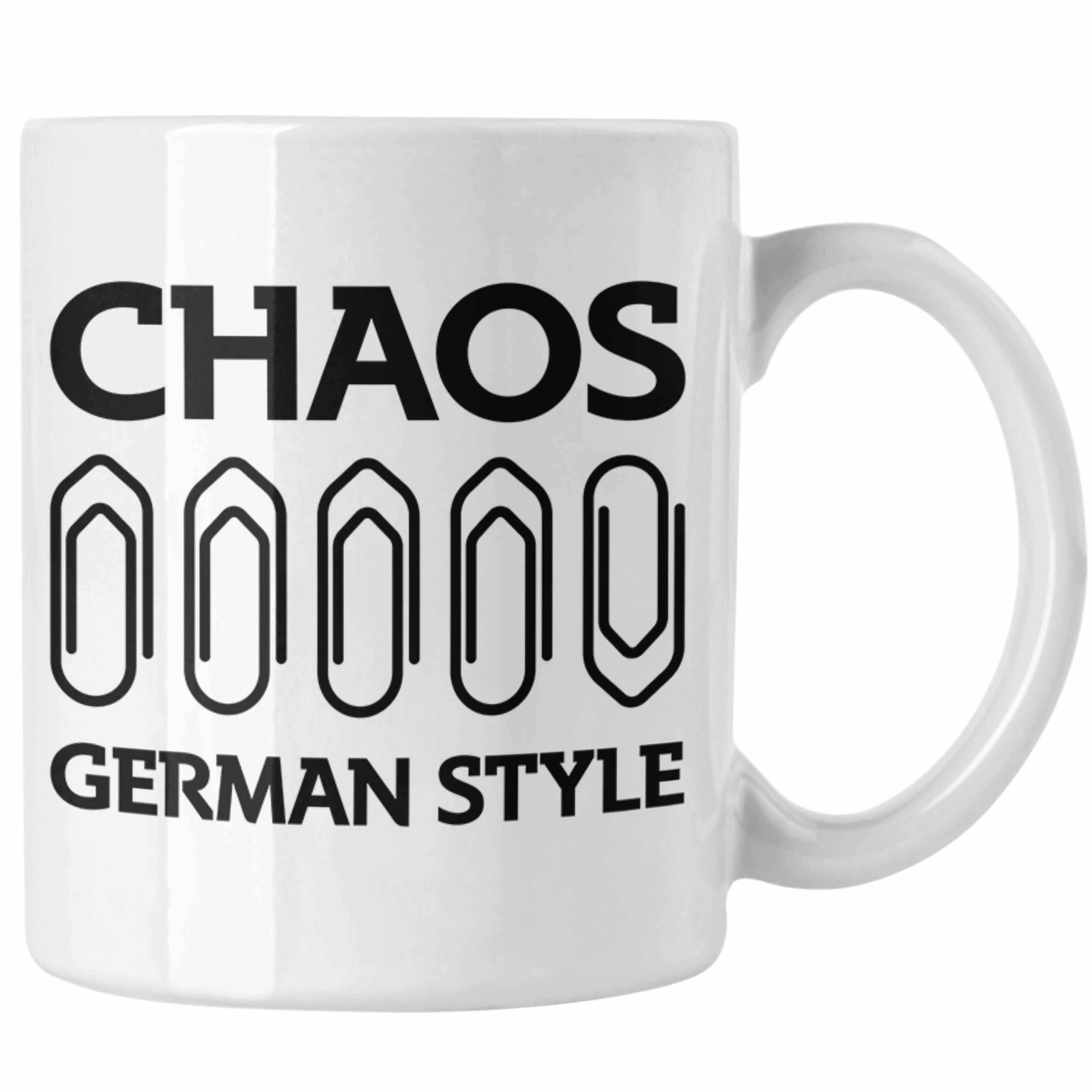 Trendation Tasse Trendation - Chaos German Style Tasse Lustiger Spruch Bürotasse mit Spruch Geschenk Kollege Kollegin Weiss