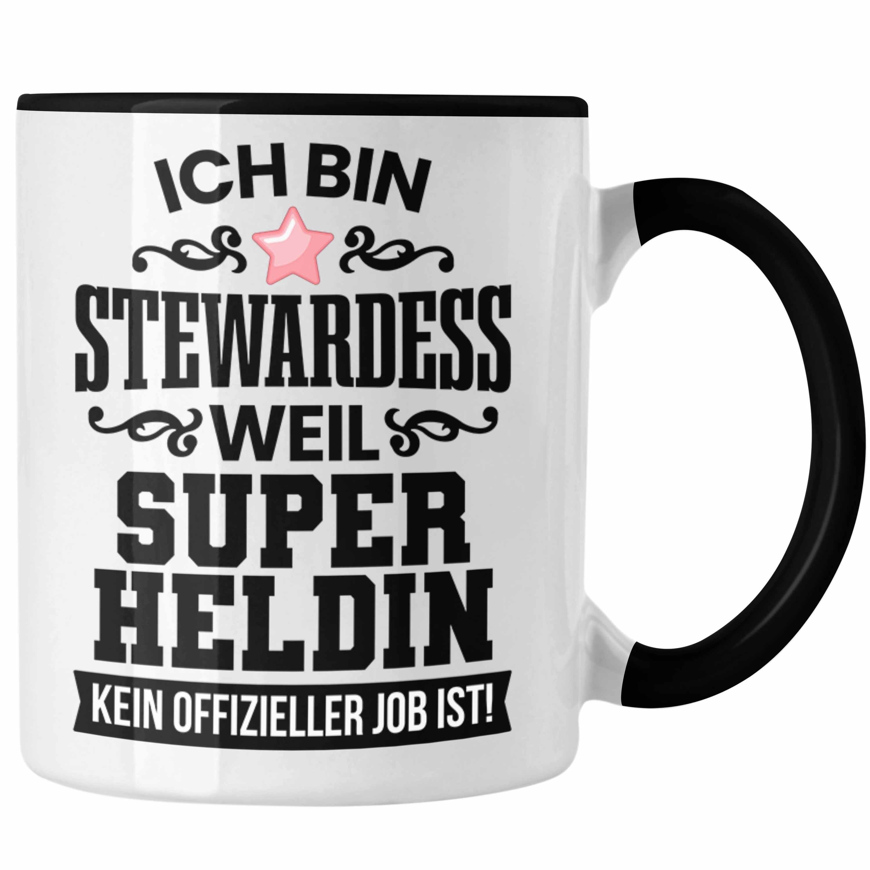 Trendation Tasse Trendation - Stewardess Tasse Geschenk für Stewardessin Lustiger Spruch Kaffeetasse Schwarz