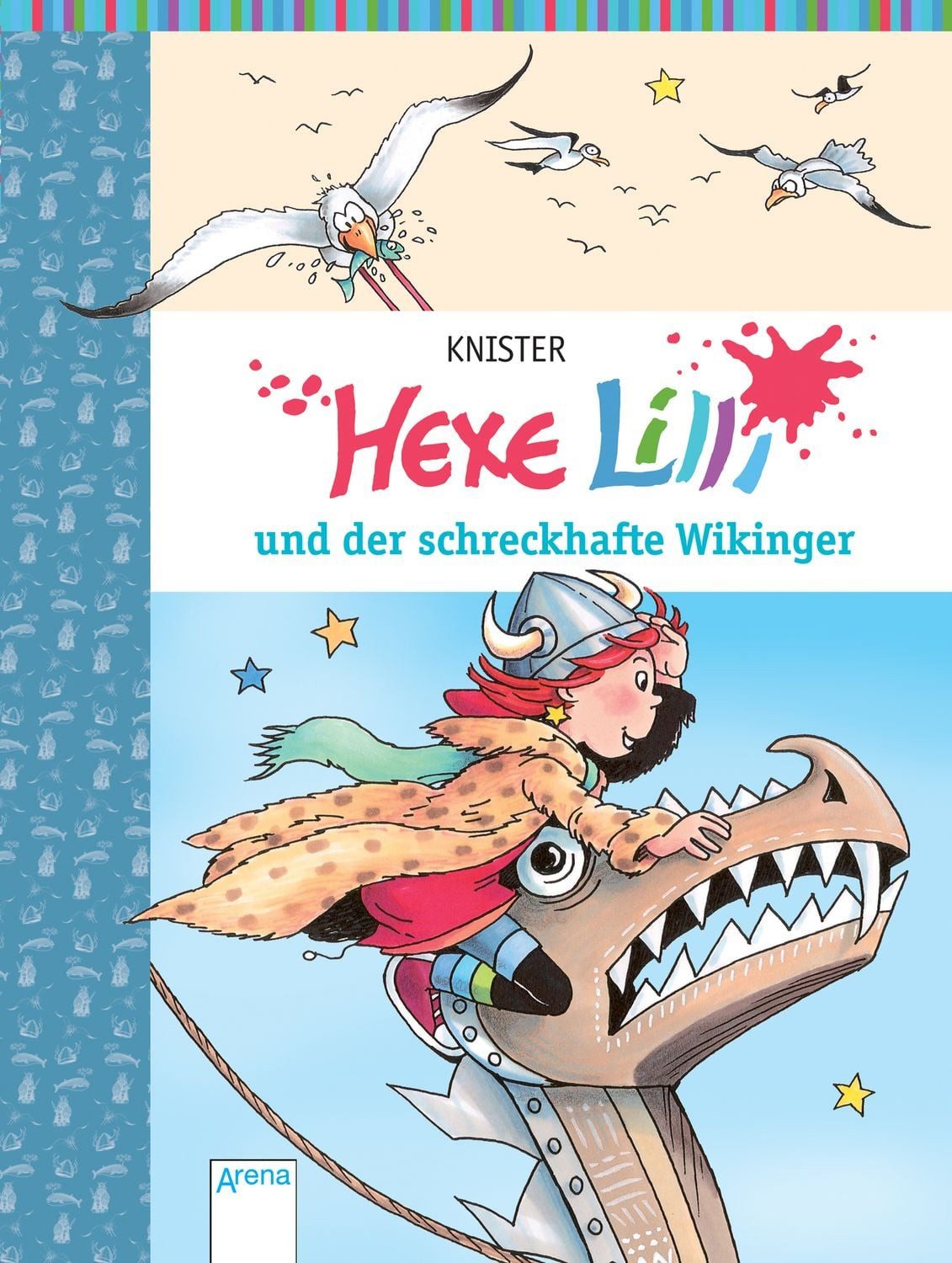 Belletristik Hexe Lilli und der schreckhafte Wikinger / Hexe Lilli Band 13 Band 13 Knister