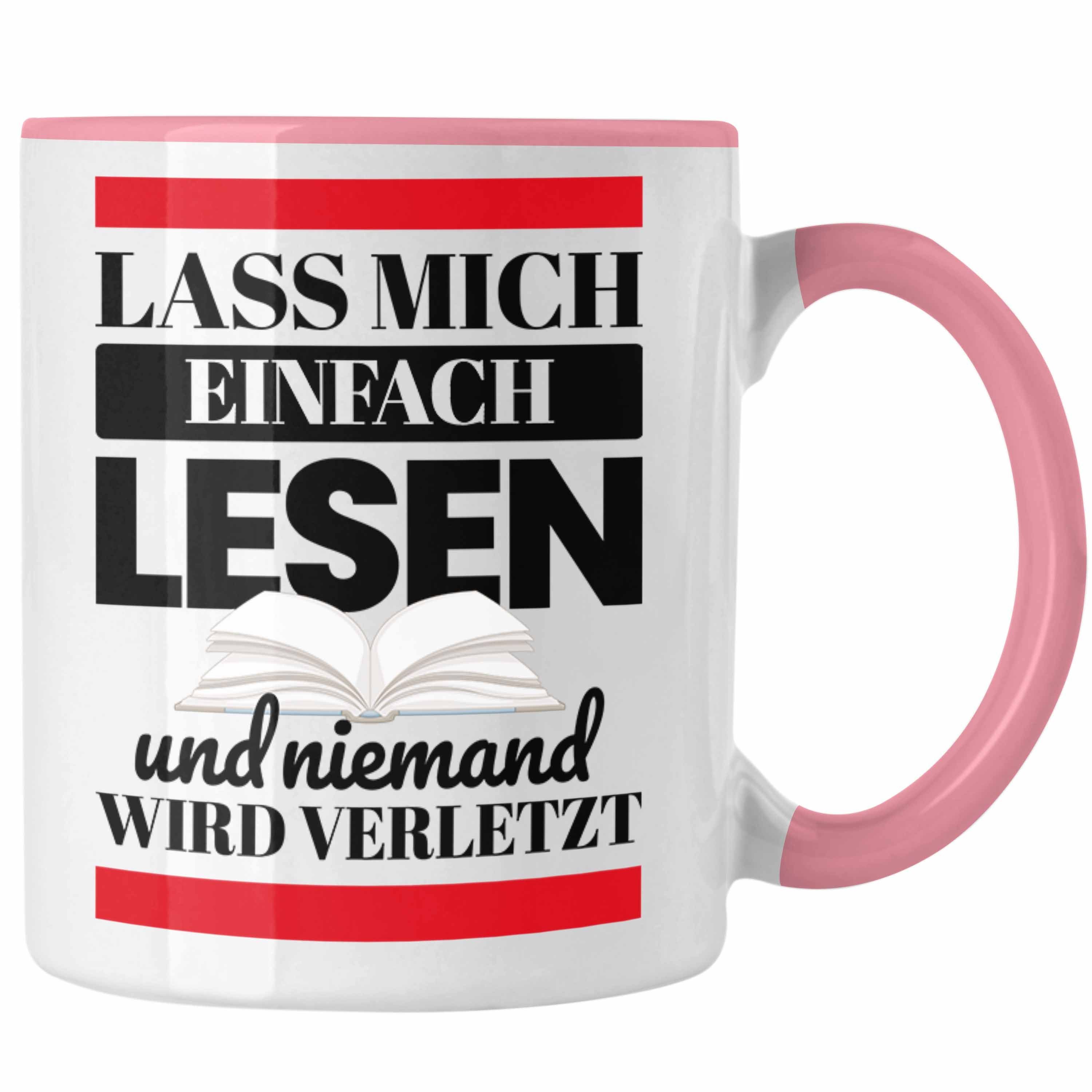 Trendation Tasse Trendation - Leseratte Geschenk Tasse Lass Mich Einfach Lesen Bücher Lesen Bücherwurm Geschenk Spruch Lesen Rosa