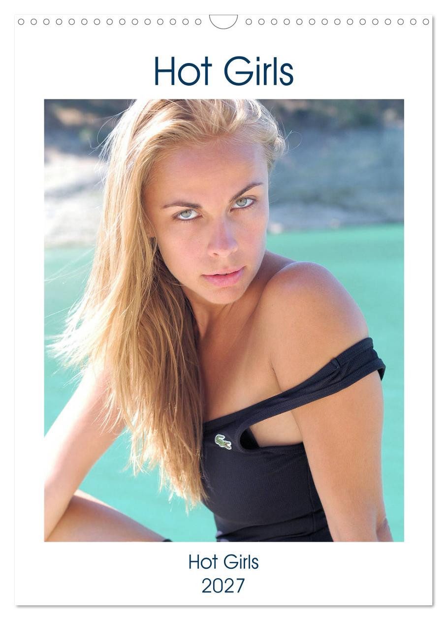 CALVENDO Wandkalender Hot Girls (Wall Calendar 2027 DIN A3 portrait), CALVENDO 12 Month Wall