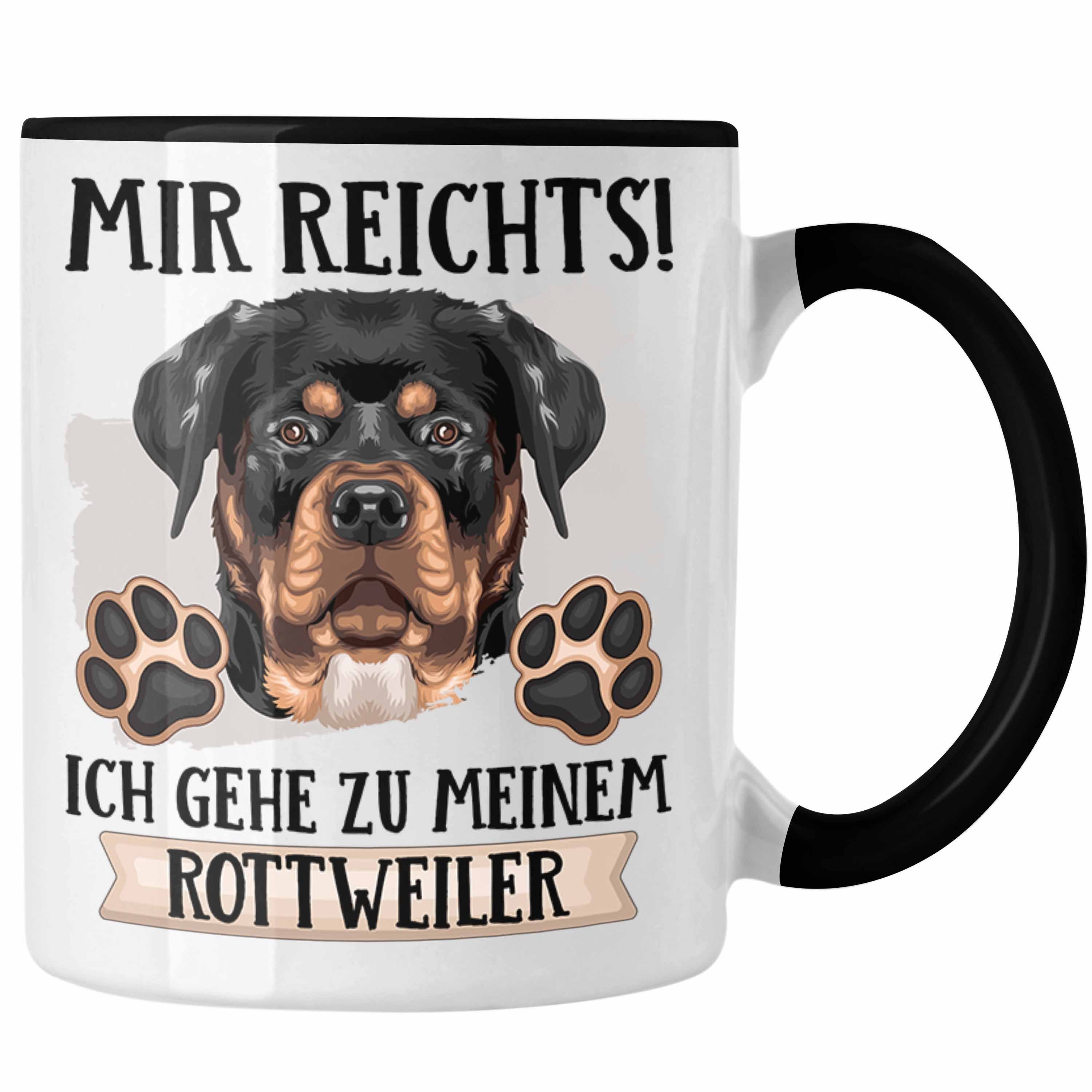 Trendation Tasse Rottweiler Besitzer Tasse Geschenk Lustiger Spruch Geschenkidee Mir Re Schwarz