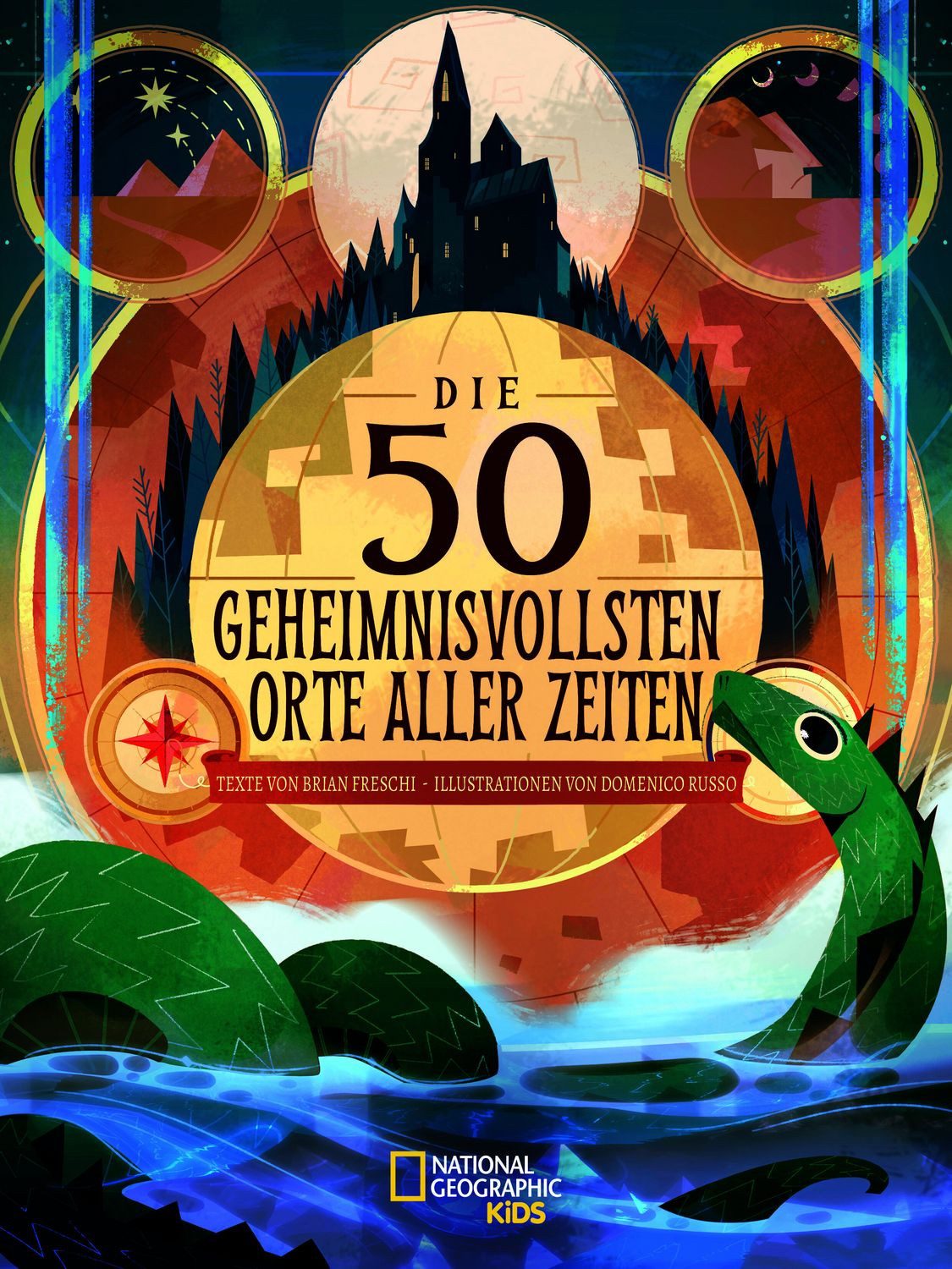 Die 50 geheimnisvollsten Orte der Welt / Brian Fresci