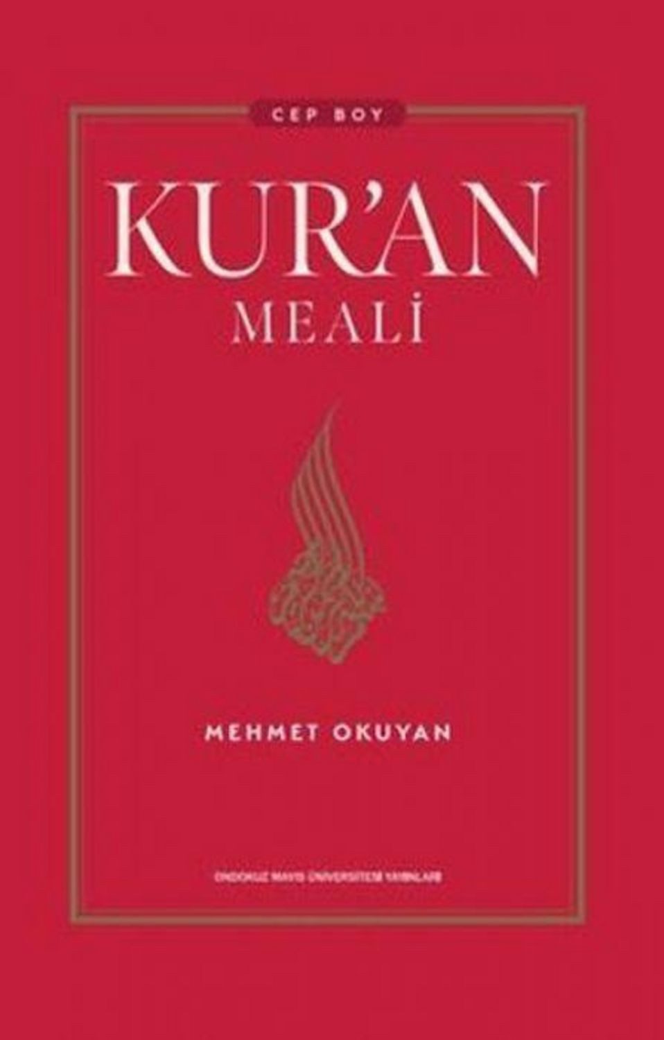 Kur'an Meal Tefsir (Cep Boy, Ciltli) / Mehmet Okuyan