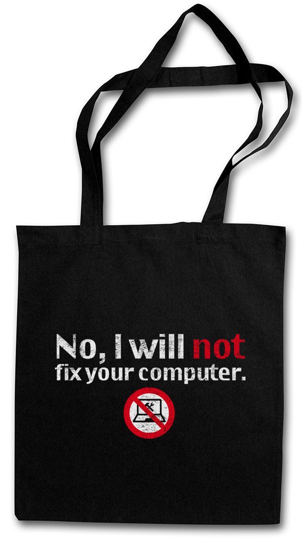 Beuteltasche No I Will Not Fix Your Computer Stofftasche Programmierer IT